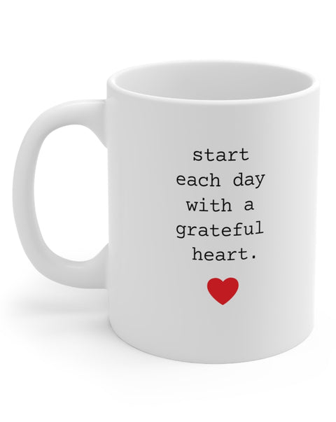 Start Each Day With A Grateful Heart Mug