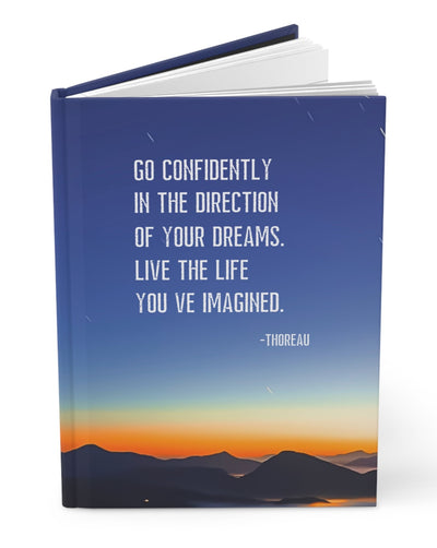 Go Confidently In The Direction Of Your Dreams Journal