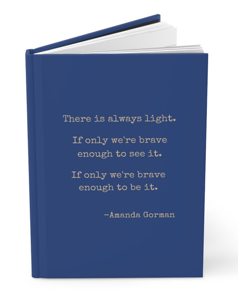 There Is Always Light Journal