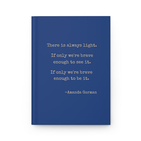 There Is Always Light Journal