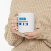 Mind Over Matter Mug
