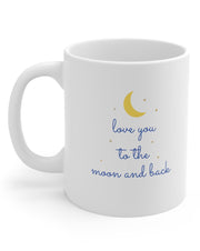 Love You To The Moon Mug