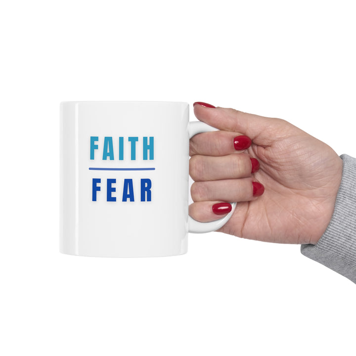 Faith Over Fear Mug