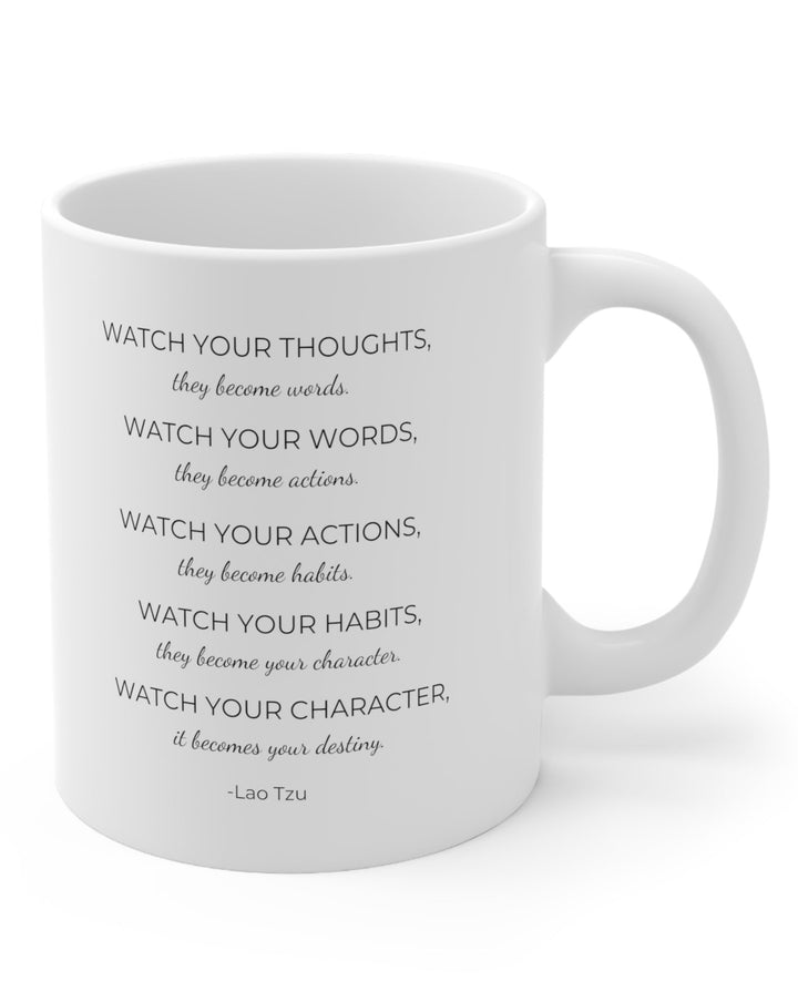 Watch Your Thoughts Mug