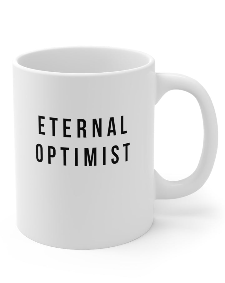 Eternal Optimist Mug