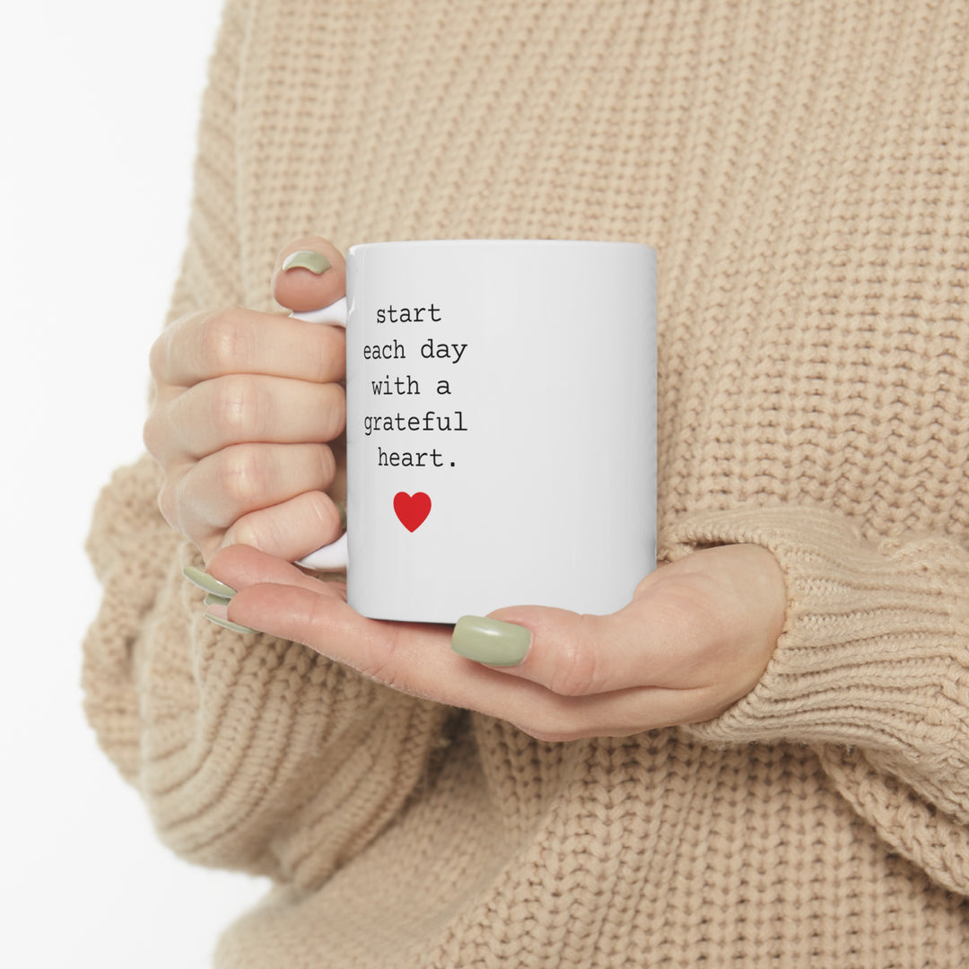 Start Each Day With A Grateful Heart Mug