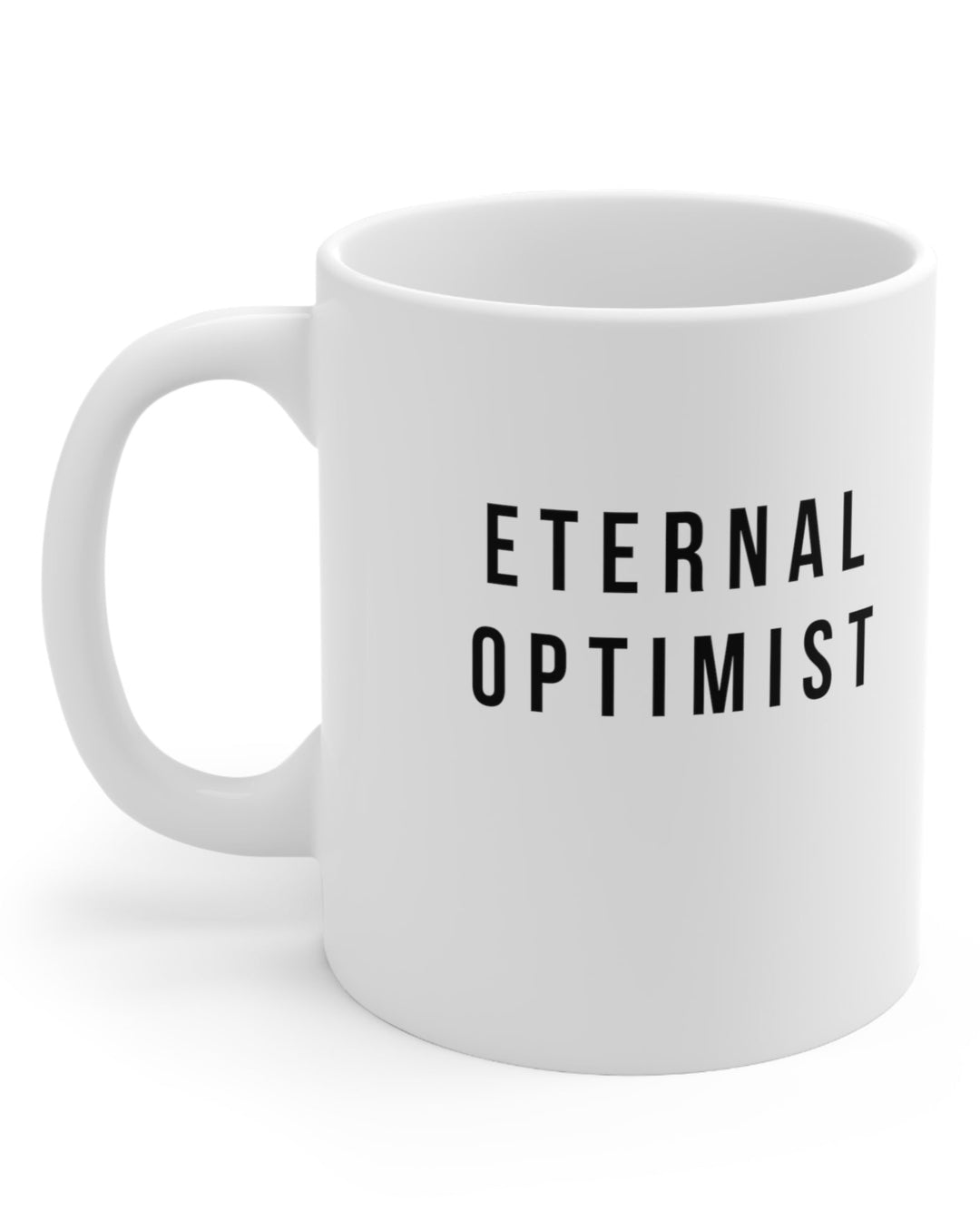 Eternal Optimist Mug