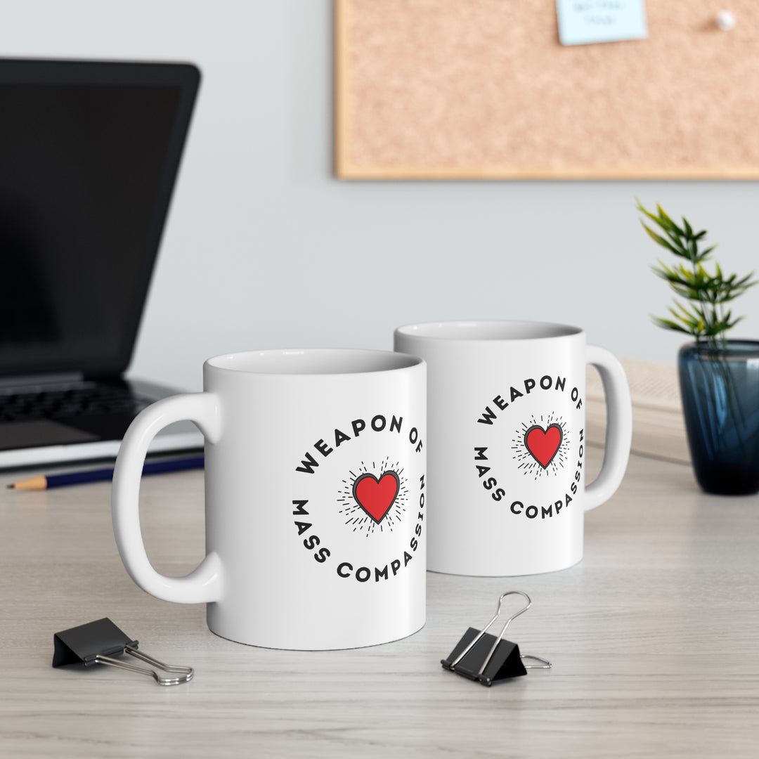 Weapon Of Mass Compassion Mug