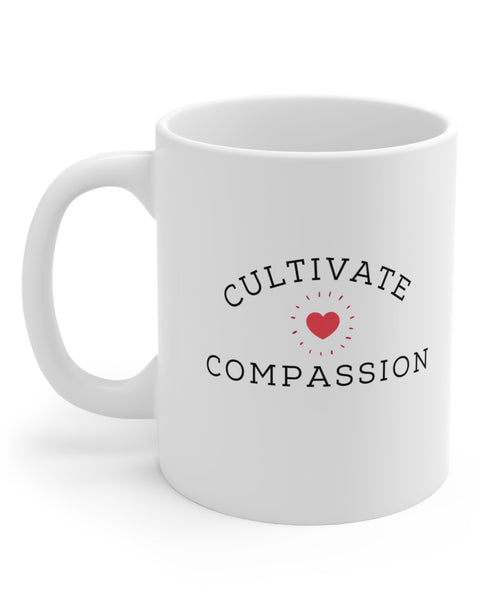 Cultivate Compassion Mug