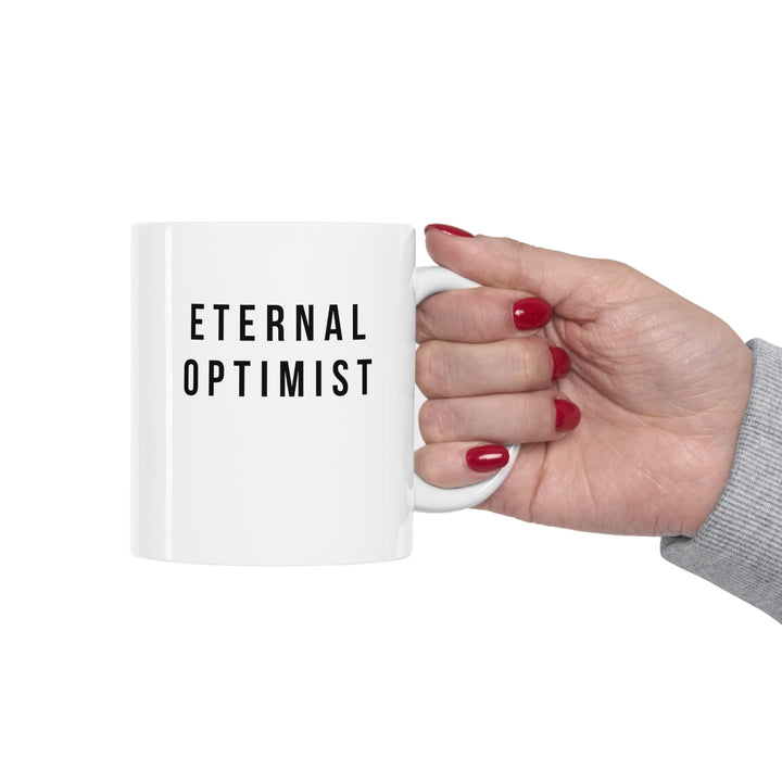 Eternal Optimist Mug