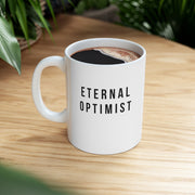 Eternal Optimist Mug