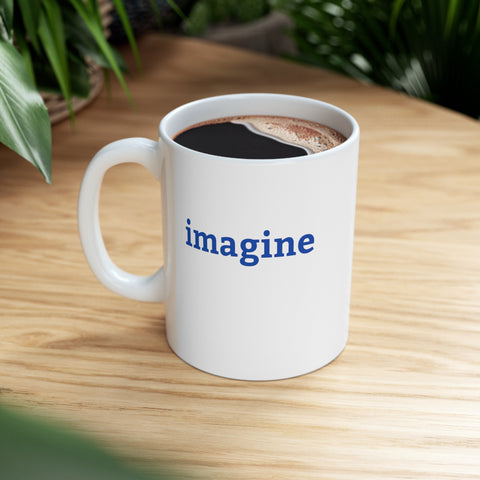 Imagine Mug