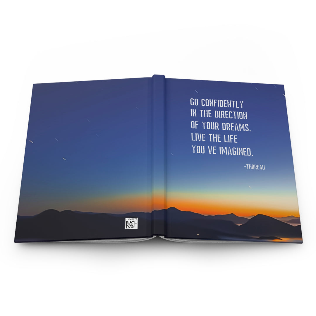 Go Confidently In The Direction Of Your Dreams Journal