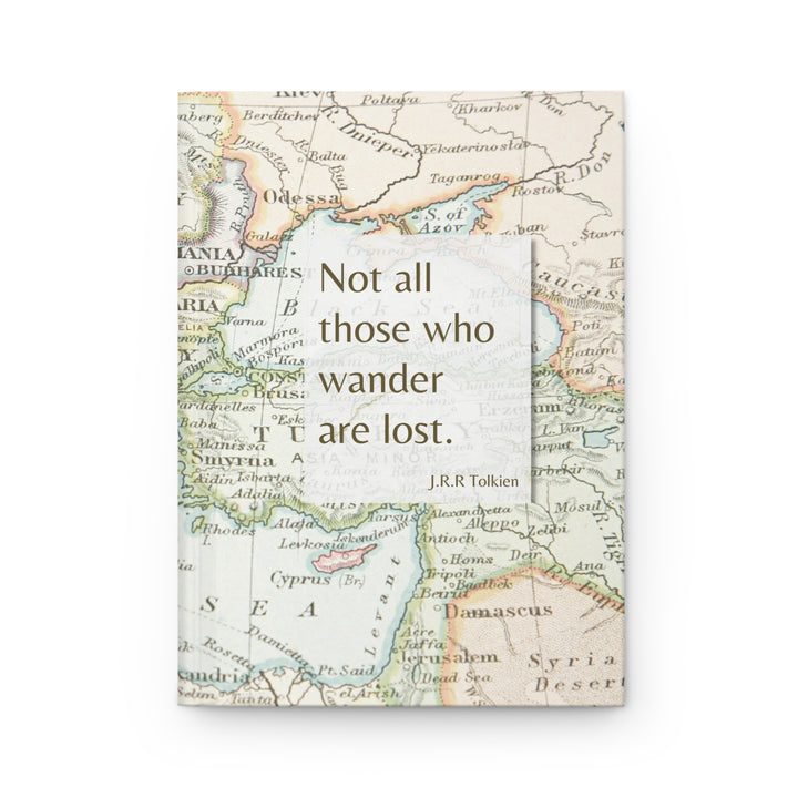 Not All Those Who Wonder Are Lost Journal