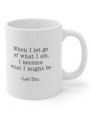 When I Let Go Mug