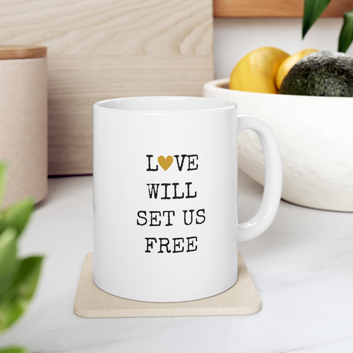 Love Will Set Us Free Mug