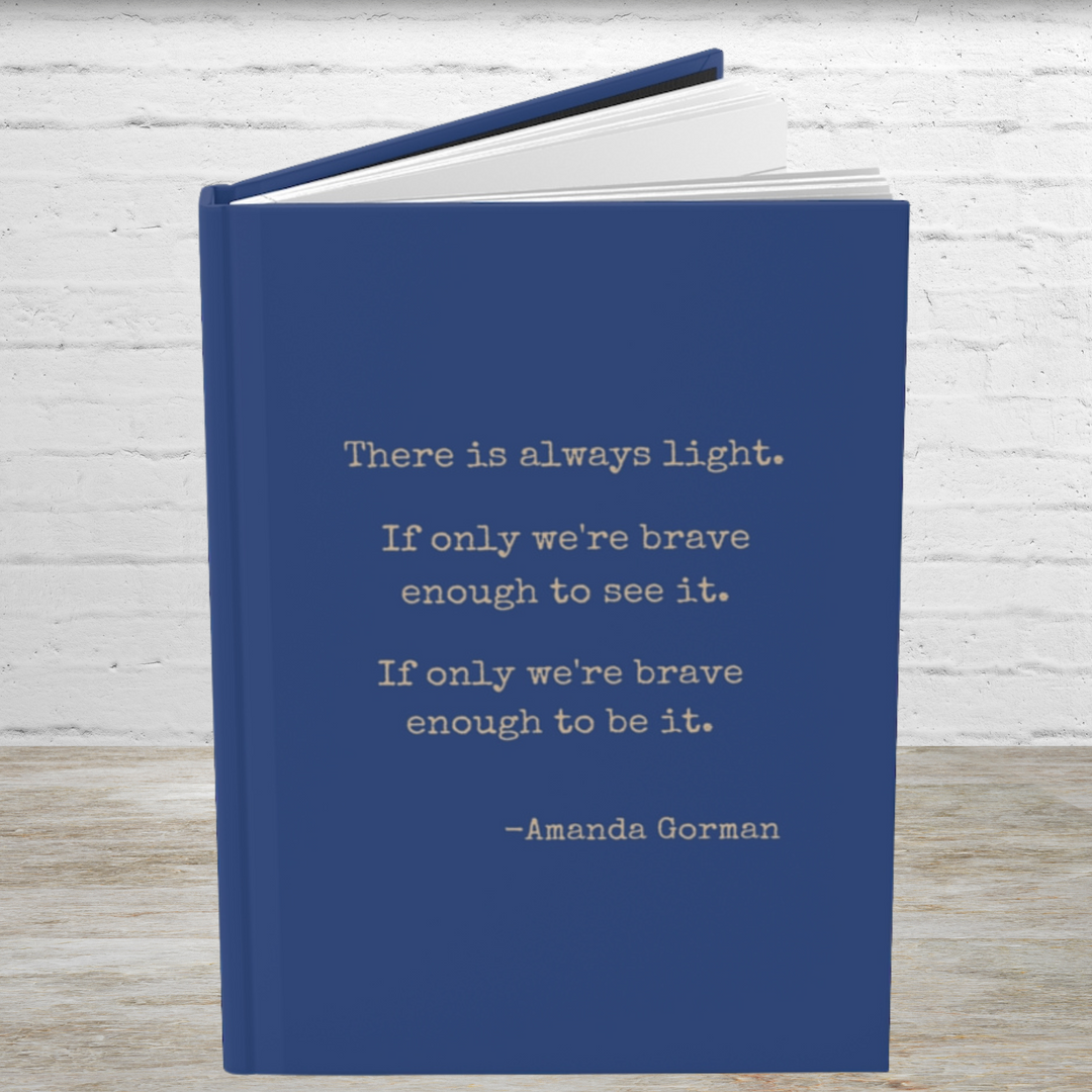 There Is Always Light Journal